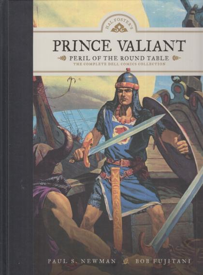 Prince Valiant: Peril of the Round Table - The Complete Collection