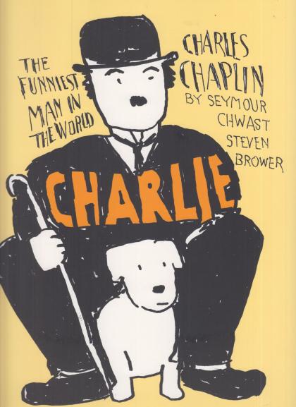 The Funniest Man in the World: Charles Chaplin