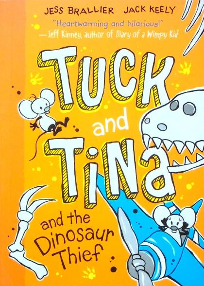 Tuck and Tina and the Dinosaur Thief