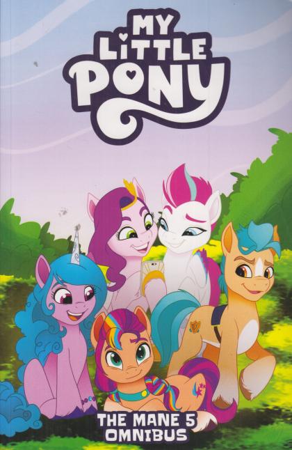 The Mane 5: Omnibus