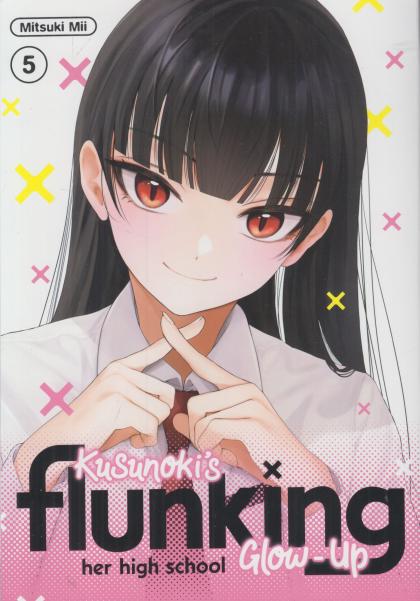 Kusunoki's Flunking Her High School Glow-Up