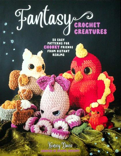 Fantasy Crochet Creatures