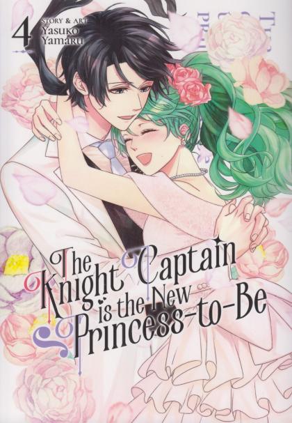 The Knight Captain is the New Princess-to-Be