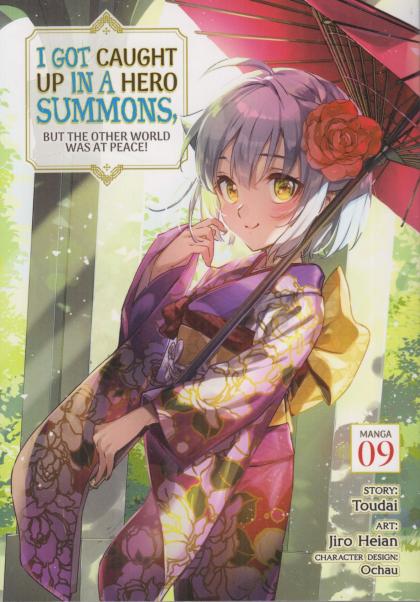 I got Caught Up in a Hero Summons, but the Other World Was at Peace!