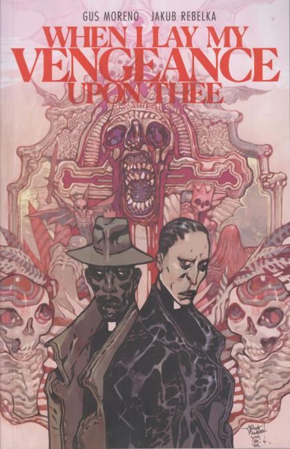 When I Lay My Vengeance Upon Thee