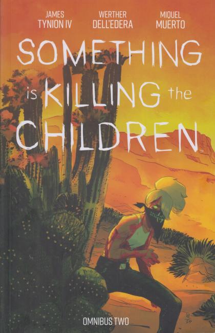 Something is Killing the Children: Omnibus