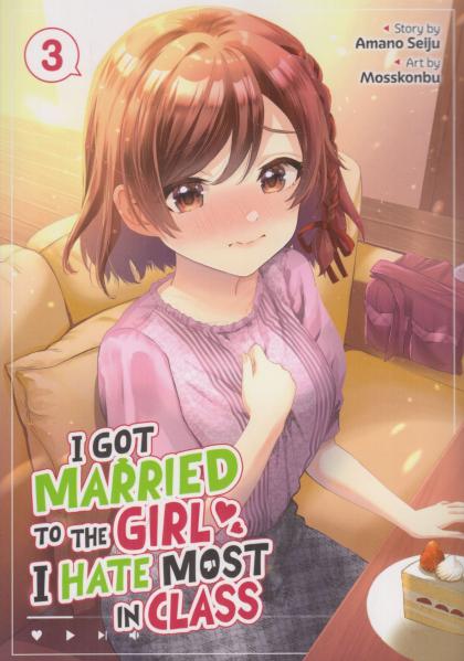 I Got Married to the Girl I Hate Most in Class