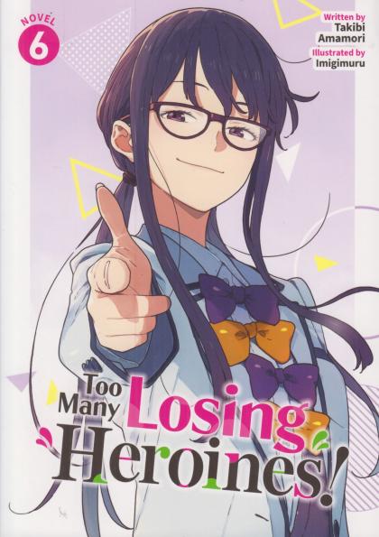 Too Many Losing Heroines!