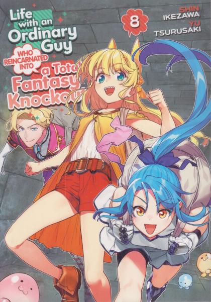 Life with an Ordinary Guy Who Reincarnated Into a Total Fantasy Knockout