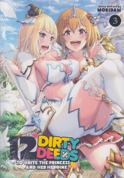 12 Dirty Deeds to Unite the Princess and Her Heroine