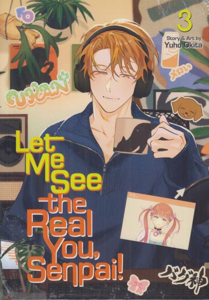 Let Me See the Real You, Senpai!