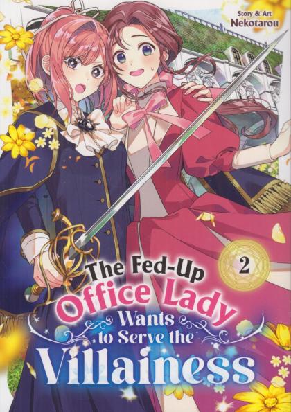 The Fed-Up Office Lady Wants to Serve the Villainess