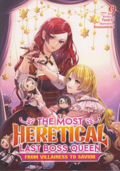 The Most Heretical Last Boss Queen: From Villainess to Savior