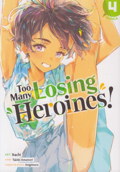 Too Many Losing Heroines!