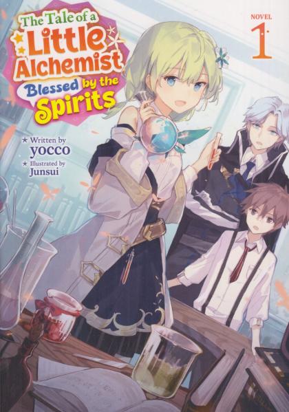 The Tale of a Little Alchemist Blessed by the Spirits