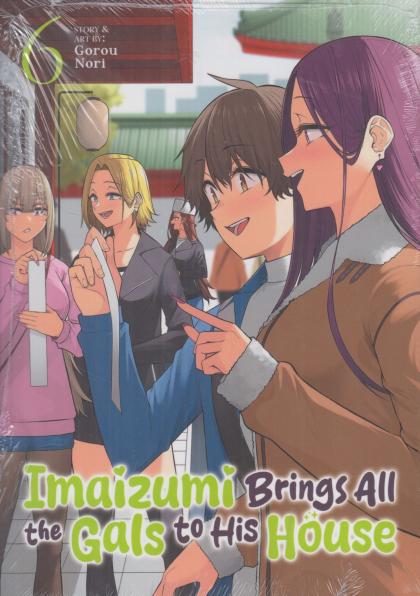 Imaizumi Brings All the Gals to His House