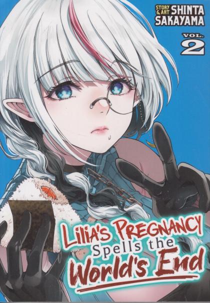 Lilia's Pregnancy Spells the World's End