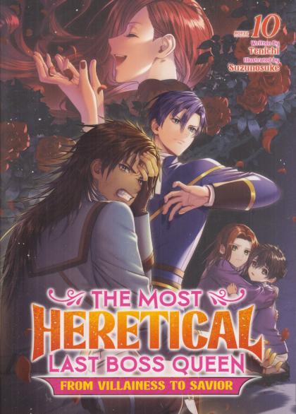 The Most Heretical Last Boss Queen: From Villainess to Savior