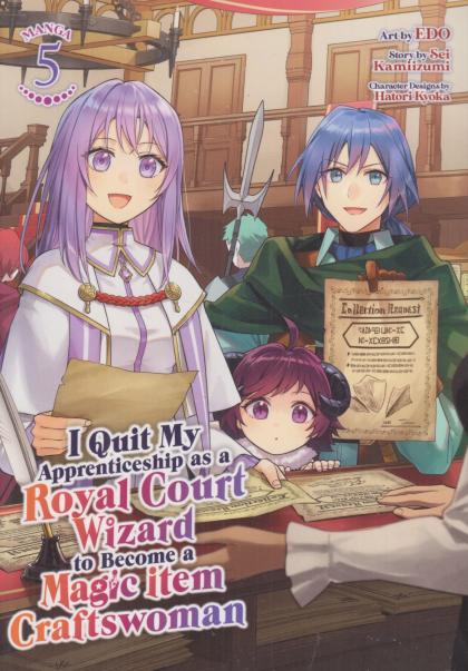 I Quit My Apprenticeship as a Royal Court Wizard to Become a Magic Item Craftswoman