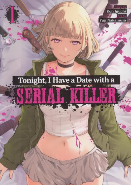 Tonight, I Have a Date with a Serial Killer