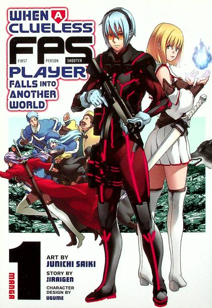 When a Clueless First-Person Shooter Player Falls Into Another World