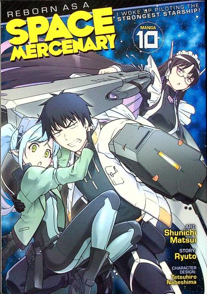 Reborn as a Space Mercenary: I Woke Up Piloting the Strongest Starship