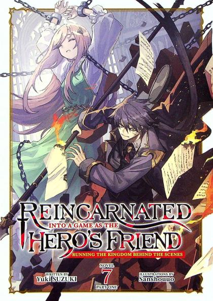 Reincarnated Into A Game As The Hero's Friend: Running The Kingdom Behind The Scenes