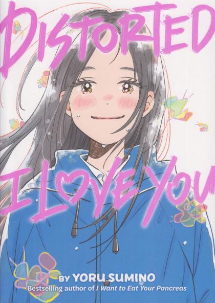 Distorted I Love You