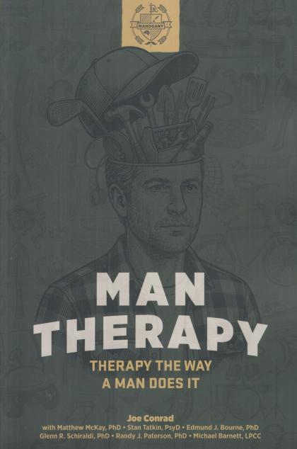Man Therapy: Therapy the Way a Man Does It