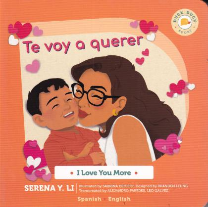 I Love You More: Te voy a querer (Spanish Board Book)