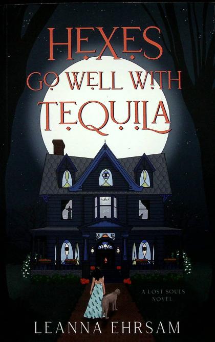 Hexes Go Well with Tequila