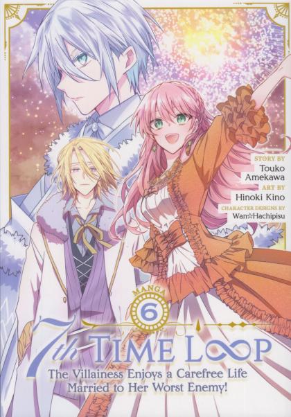 7th Time Loop: The Villainess Enjoys a Carefree Life Married to Her Worst Enemy!