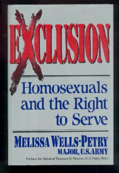 Exclusion:  Homosexuals and the Right to Serve