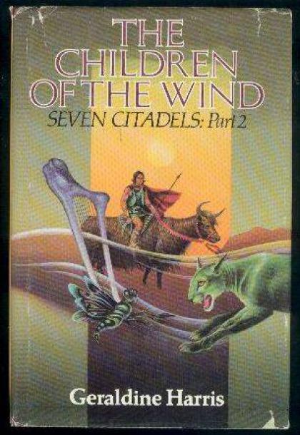 The Children of the Wind: Seven Citadels: Part 2