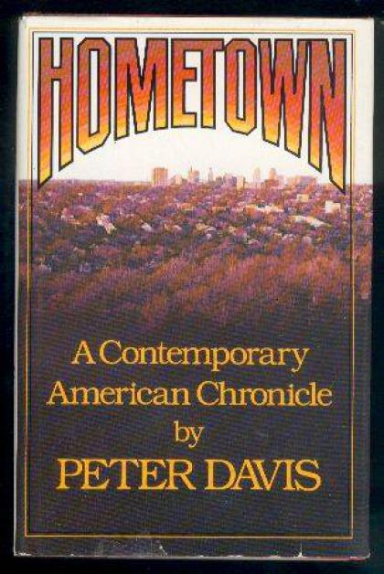 Hometown : A Contemporary American Chronicle