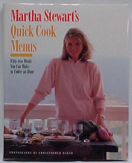 Martha Stewart's Quick Cook Menus : Fifty-Two Meals You Can Make in Under an Hour