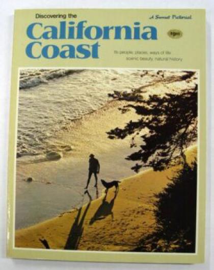 Discovering the California Coast, A Sunset Pictorial