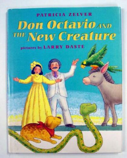 Don Octavio and the New Creature