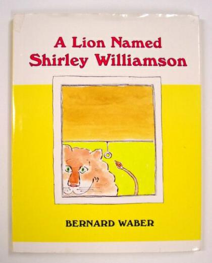 A Lion Named Shirley Williamson