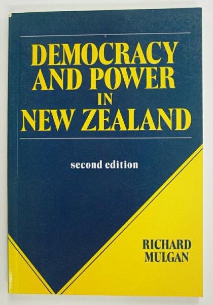 Democracy and Power in New Zealand, Second Edition