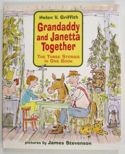 Grandaddy and Janetta Together: The Three Stories in One Book