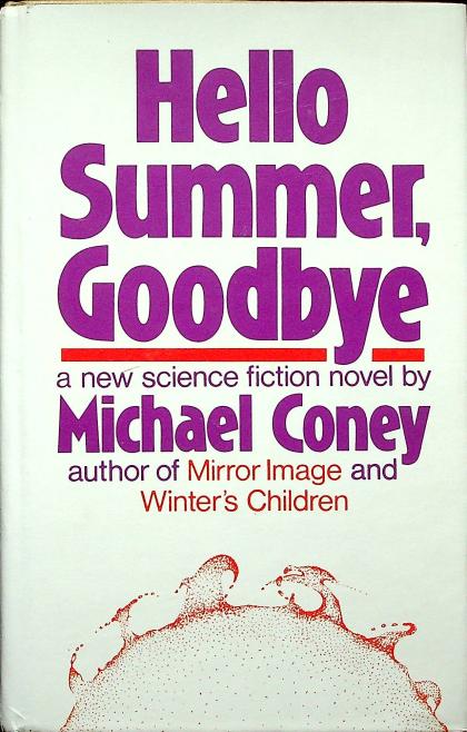 Hello Summer, Goodbye