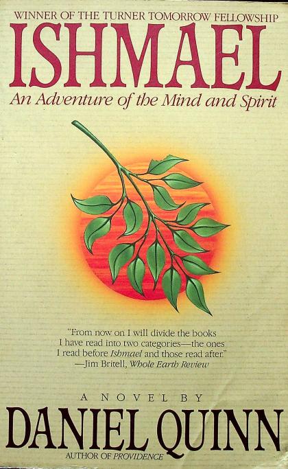 Ishmael: An Adventure of the Mind and Spirit