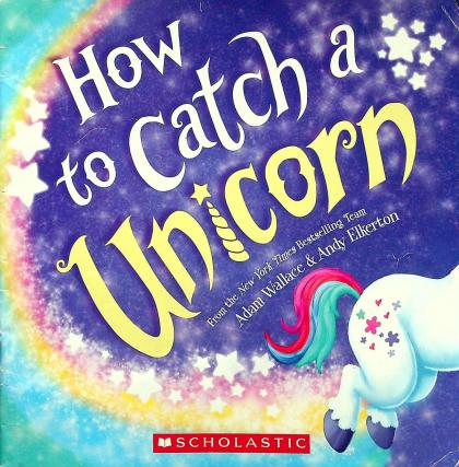 How to Catch a Unicorn