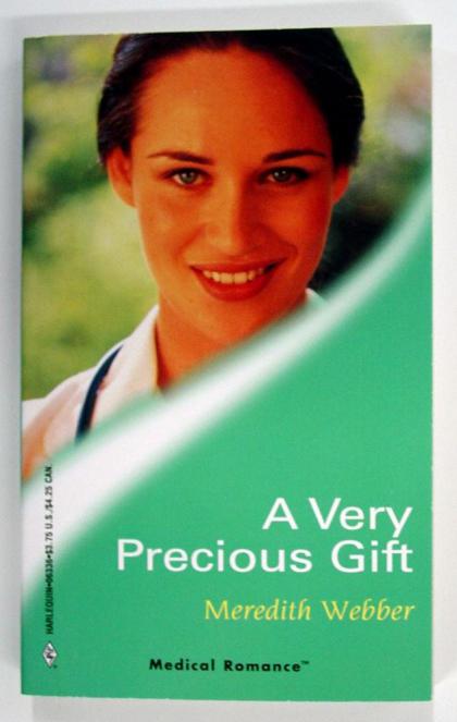 A Very Precious Gift, Harlequin Medical Romance #36