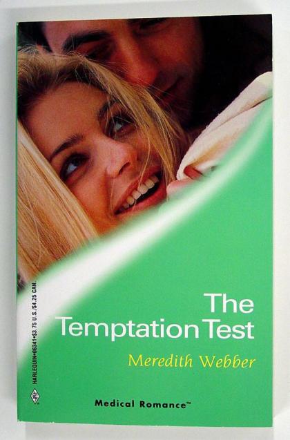 The Temptation Test, Harlequin Medical Romance #41