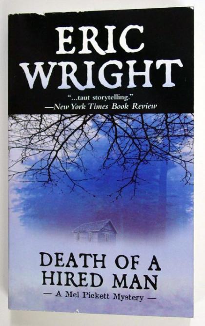 Death of a Hired Man, A Mel Pickett Mystery