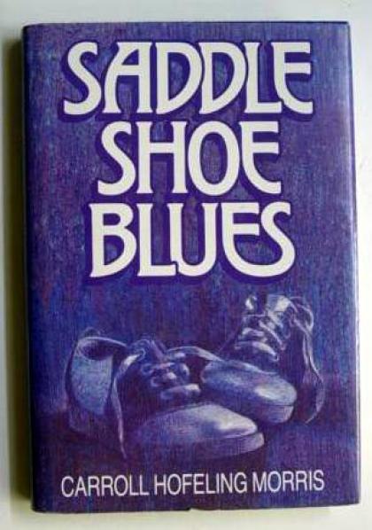 Saddle Shoe Blues