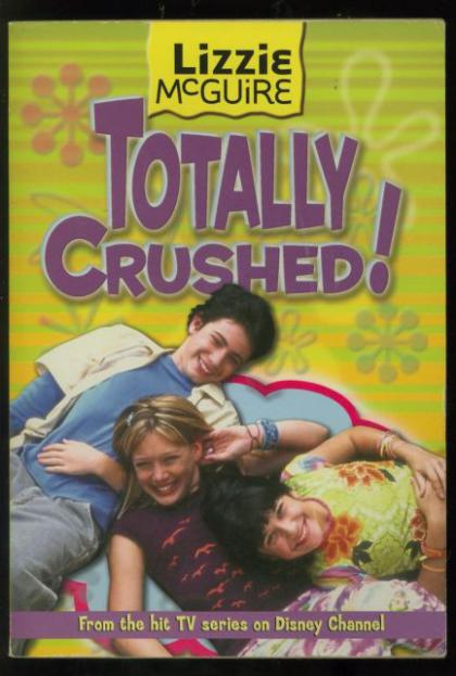 Totally Crushed!: Lizzie McGuire