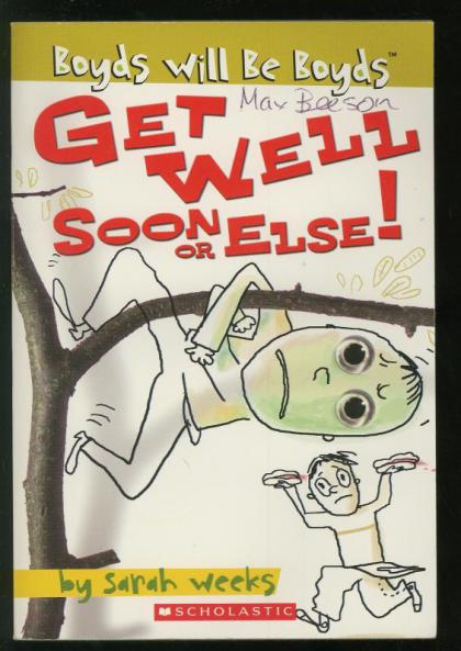 Get Well Soon or Else!